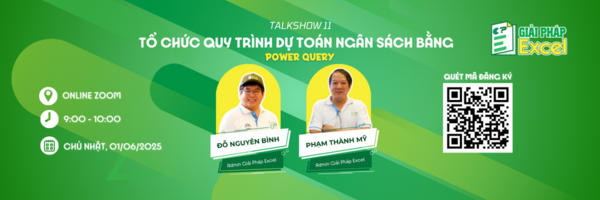 Tổ chức quy trình dự toán ngân sách bằng POWER QUERY (1200 x 400 px).png Tổ chức quy trình dự toán ngân sách bằng POWER QUERY (1200 x 400 px).png